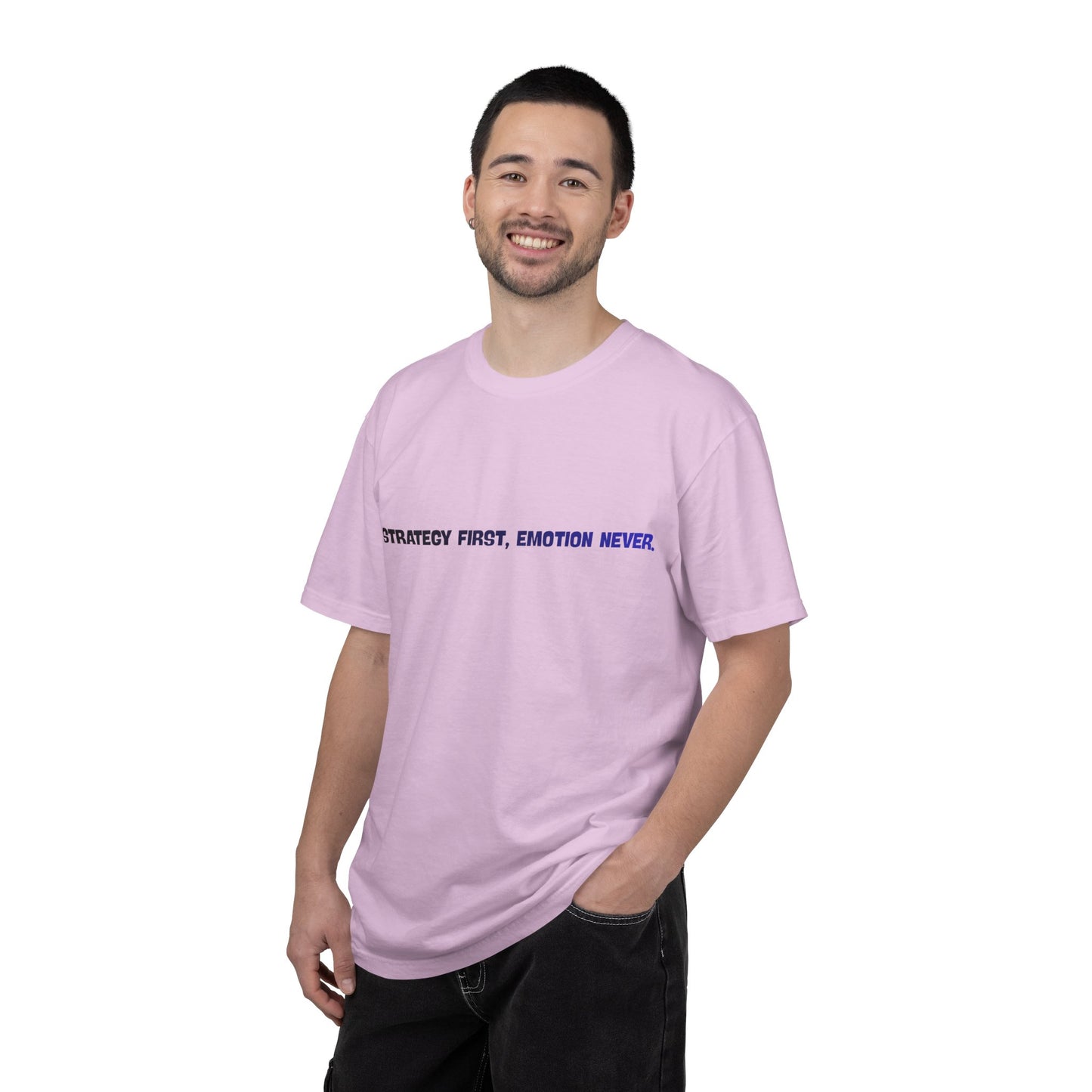 Strategie zuerst, Emotion niemals T-Shirt
