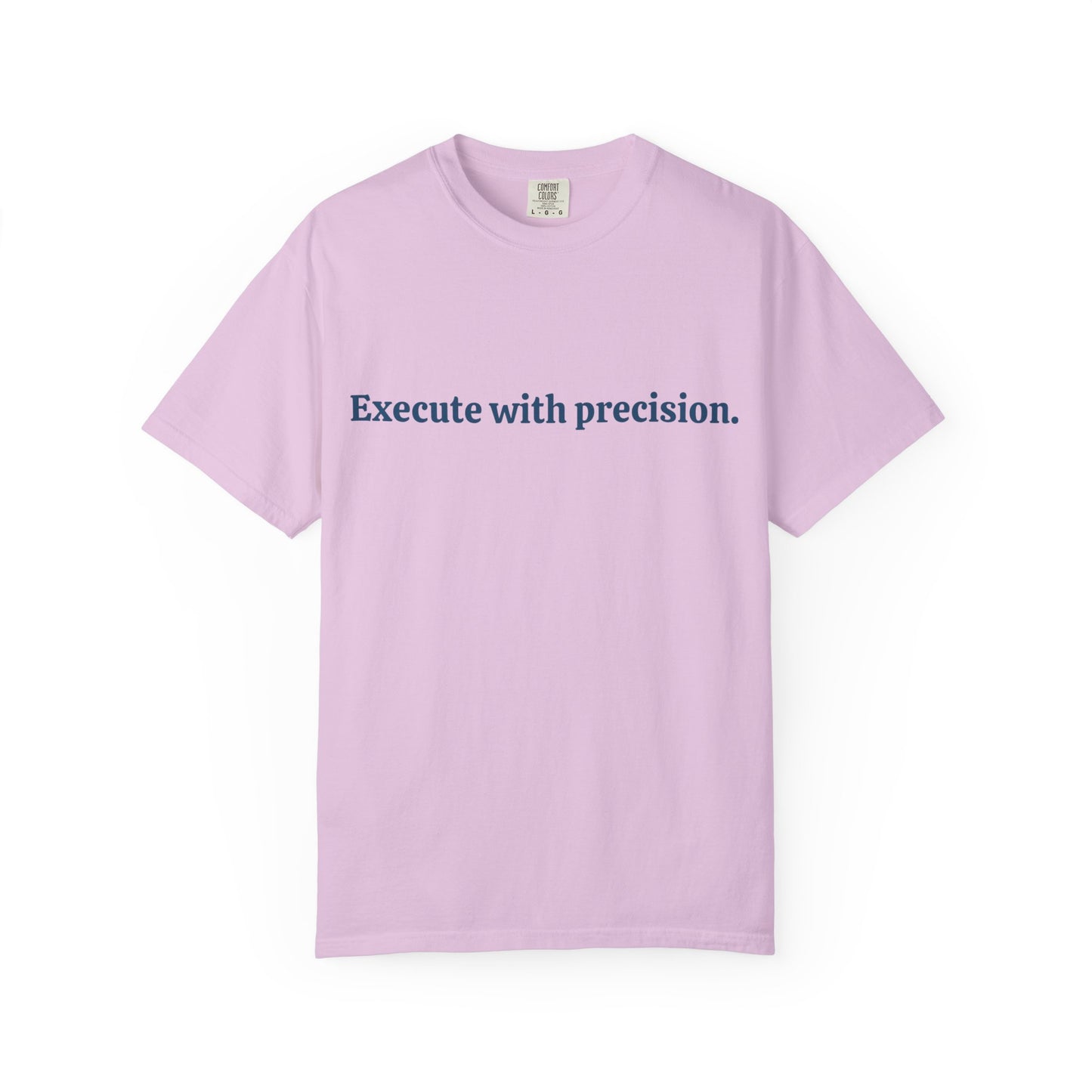 T-shirt Exécute avec précision