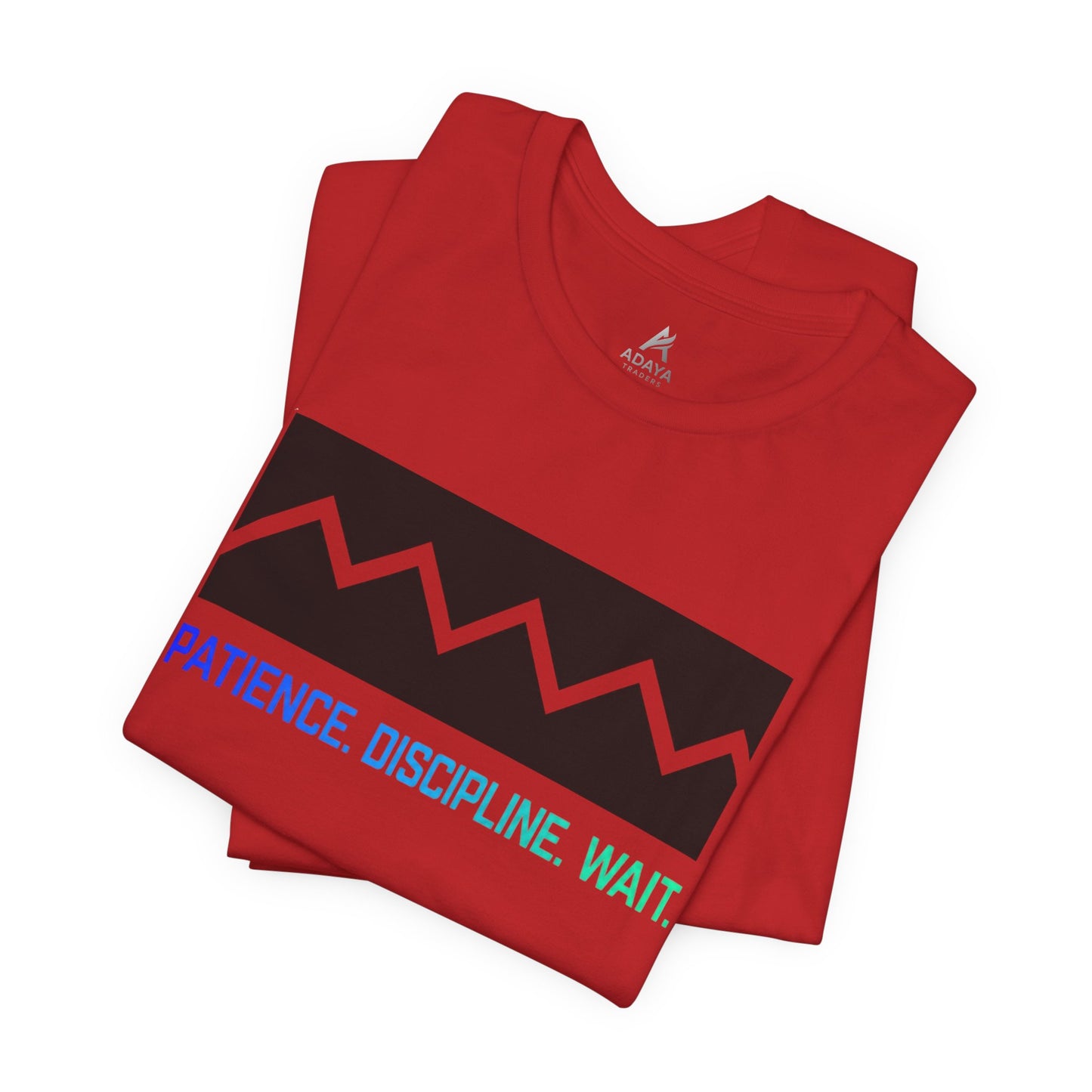 Patience. Discipline. Wait. Graphic Tee — Minimalist Motivational T-Shirt