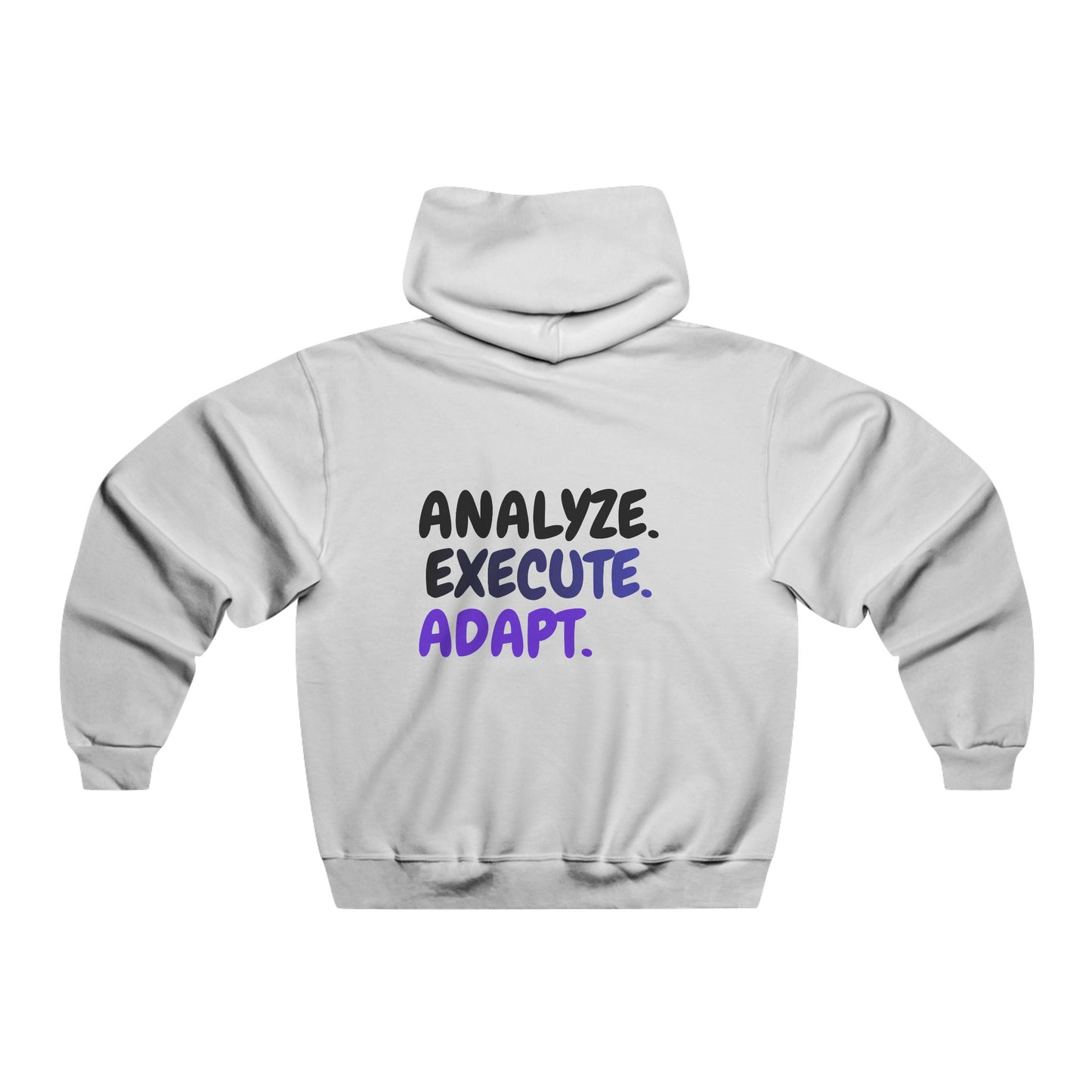 Analyze. Execute. Adapt. Hoodie — Motivational Pullover for Entrepreneurs & Leaders