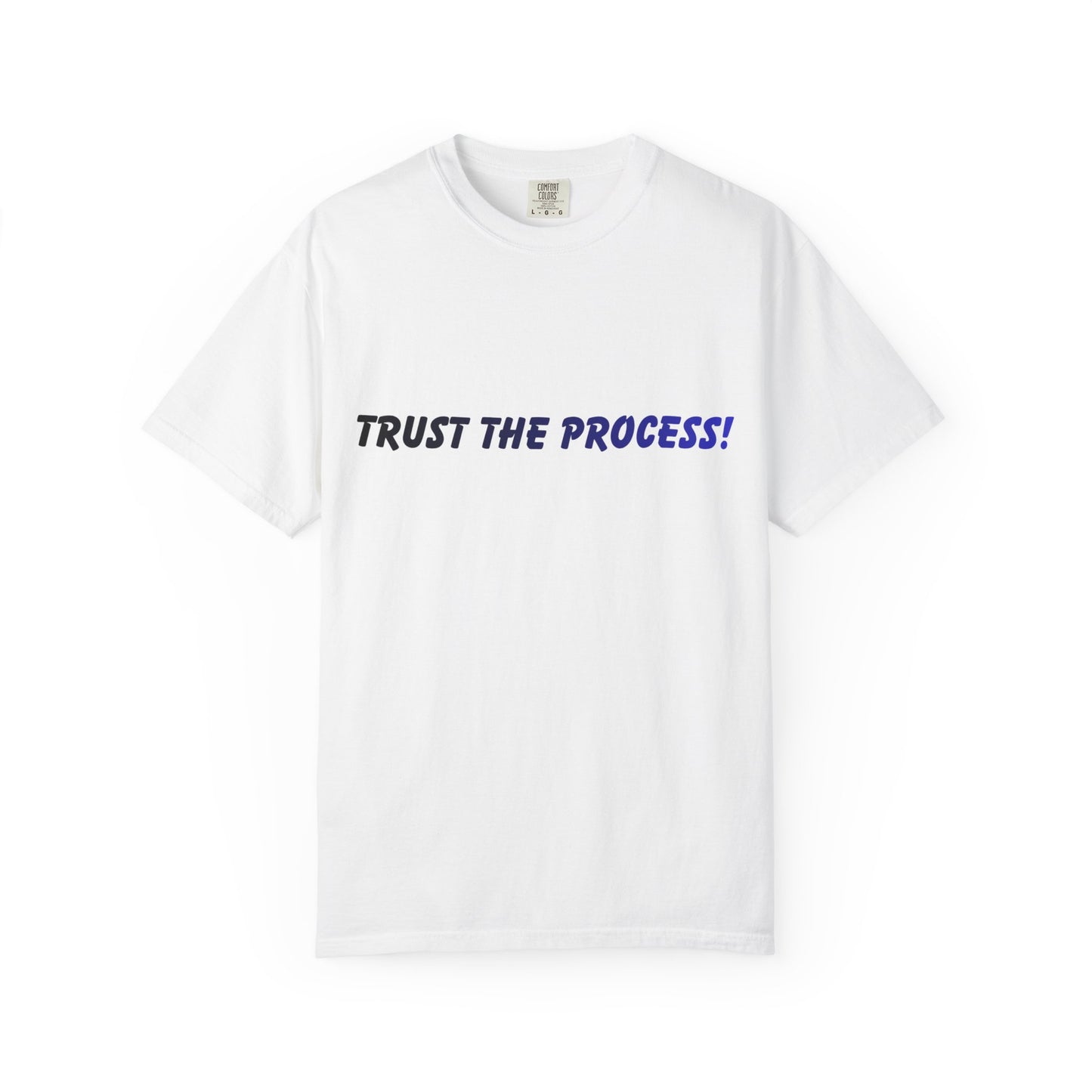 T-shirt « Fais confiance au processus » – Tee-shirt graphique de motivation
