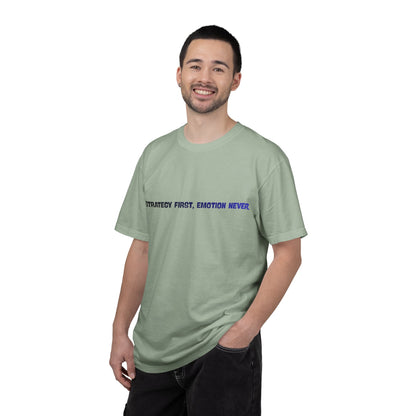 T-shirt La stratégie d'abord, les émotions jamais