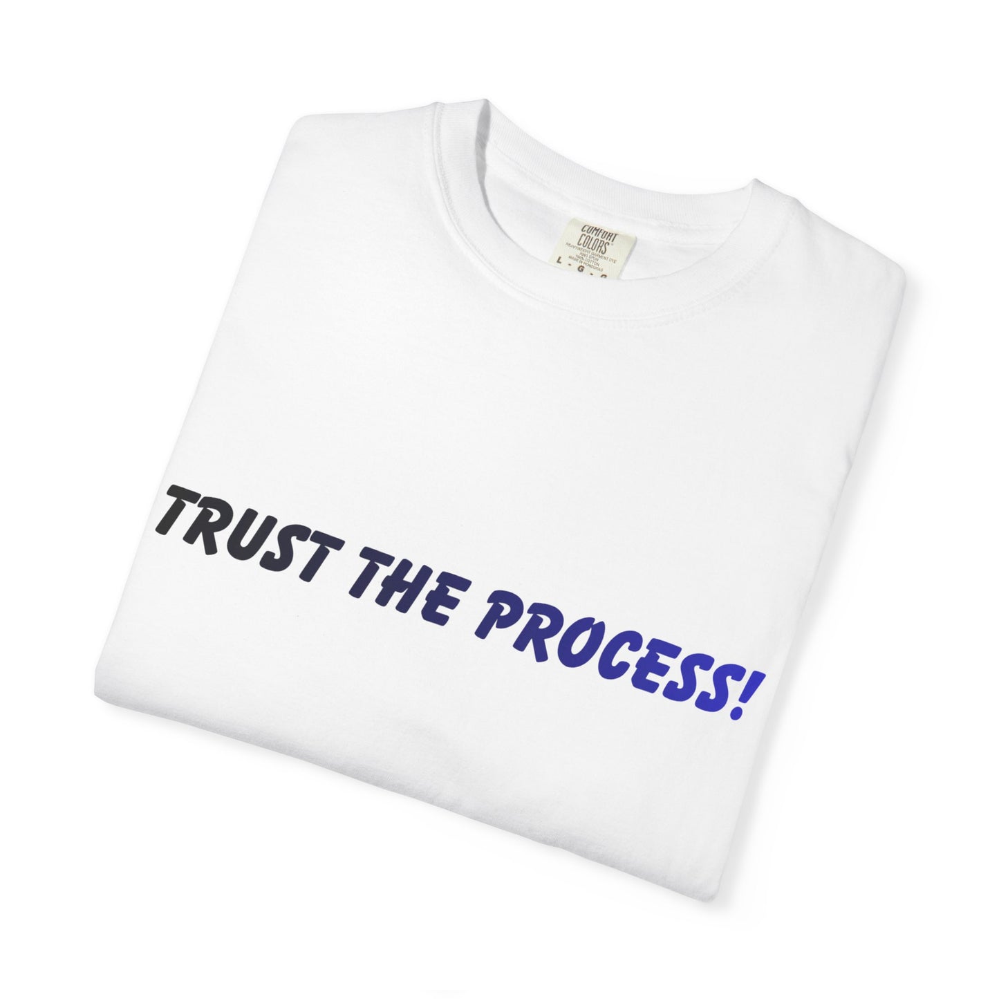 T-shirt « Fais confiance au processus » – Tee-shirt graphique de motivation