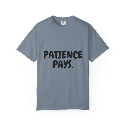 Geduld zahlt sich aus T-Shirt — Inspirierendes Grafik-T-Shirt