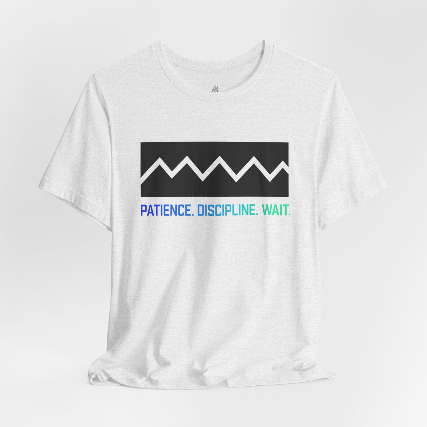 Patience. Discipline. Wait. Graphic Tee — Minimalist Motivational T-Shirt