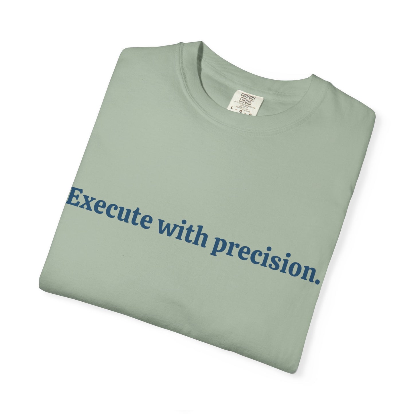T-shirt Exécute avec précision