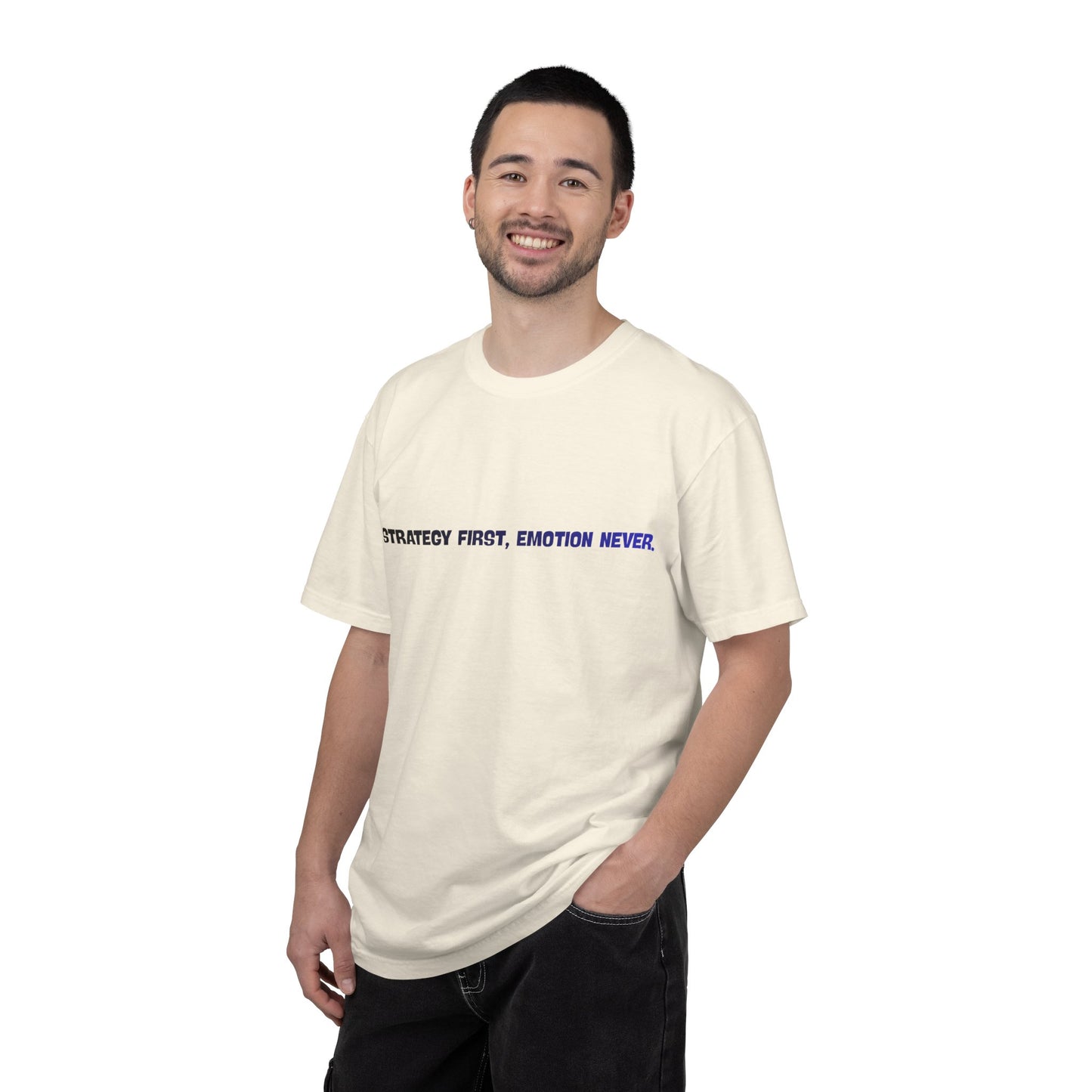 T-shirt La stratégie d'abord, les émotions jamais