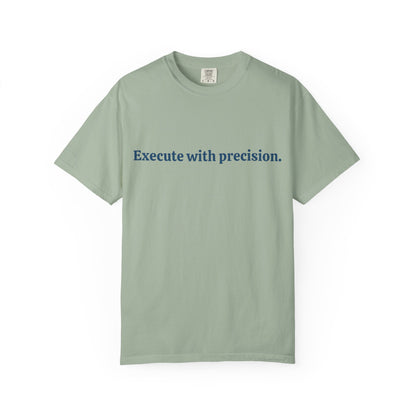 T-shirt Exécute avec précision